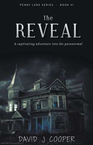 The Reveal de David J Cooper