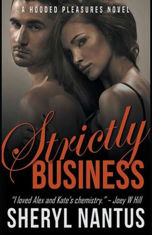 Strictly Business de Sheryl Nantus