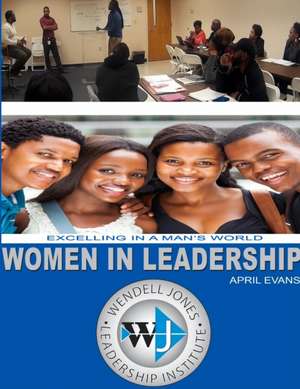 Women In Leadership de April Evans