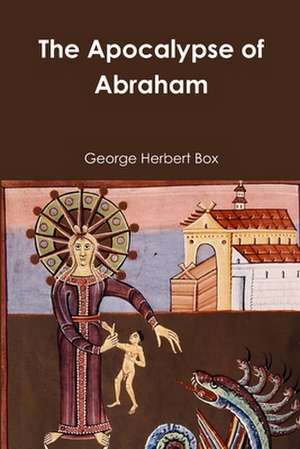 The Apocalypse of Abraham de George Herbert Box