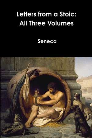 Letters from a Stoic de Seneca