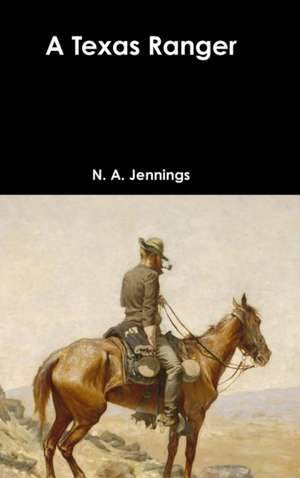 A Texas Ranger de N. A. Jennings