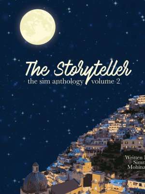 The Storyteller de Simran Mohinani