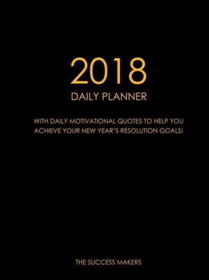 2018 Daily Planner de The Success Makers