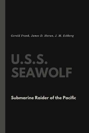 U.S.S. Seawolf de Gerold Frank