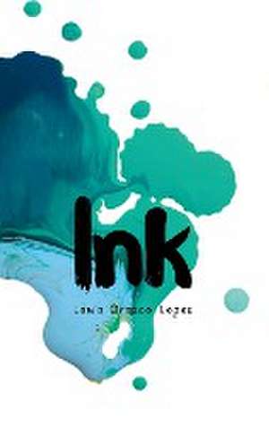 Ink de Louis Orozco Lopez