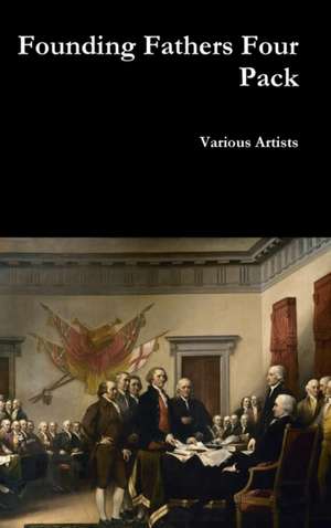 Founding Fathers Four Pack de Various Artists