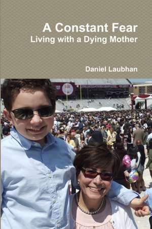 A Constant Fear de Daniel Laubhan