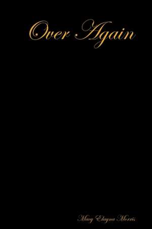 Over Again de Macy Morris