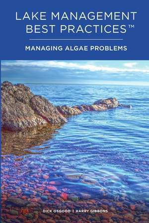 Lake Management Best Practices de Dick Osgood