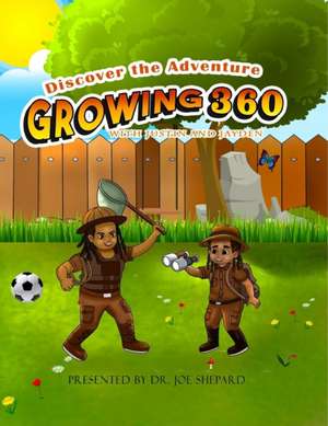 GROWING 360 de Joe Shepard