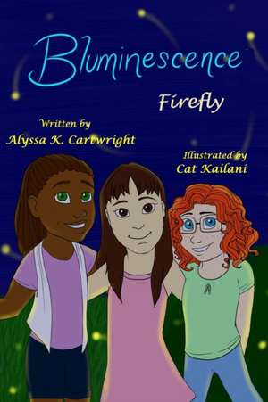 Bluminescence de Alyssa Cartwright
