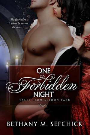 One Forbidden Night de Bethany Sefchick