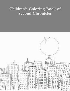 Children's Coloring Book of Second Chronicles de Yvonne Young