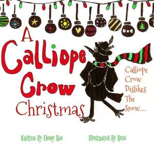 A Calliope Crow Christmas de Ebony Rae