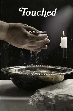 Touched de J. P. McCollum