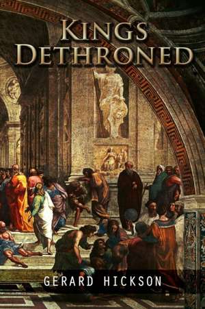 King's Dethroned de Gerrard Hickson