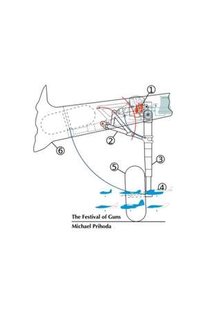 The Festival of Guns de Michael Prihoda