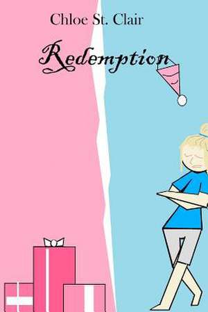 Redemption de St Clair, Chloe