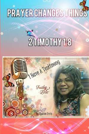 I Have A Testimony de Rosalee Ervin