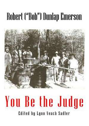 You Be the Judge de Dunlap Emerson, Robert ("Bob")