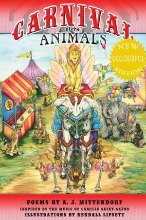 Carnival Of The Animals - Colour Edition de A. J. Mittendorf