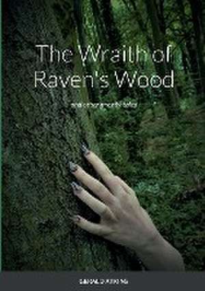 The Wraith of Raven's Wood de Gerald Atkins