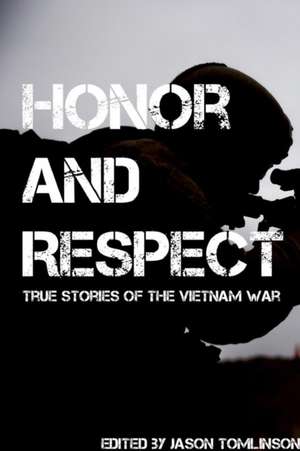 Honor and Respect de Jason Tomlinson