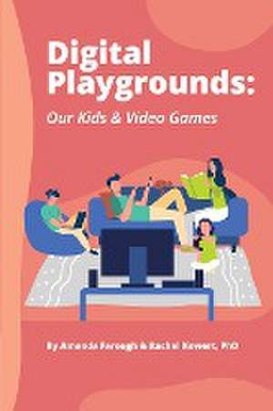 Digital Playgrounds de Amanda Farough