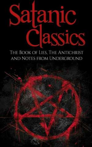 Satanic Classics de Fyodor Dostoyevsky