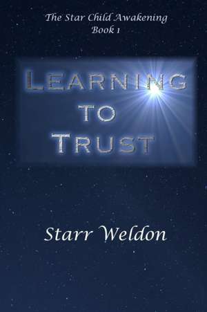Learning to Trust de Catherine Weldon