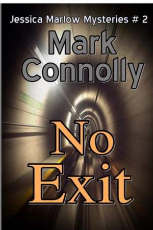No Exit de Mark Connolly