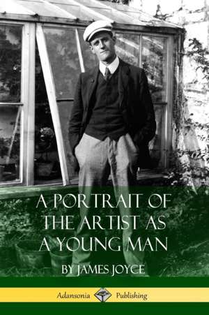 A Portrait of the Artist as a Young Man de James Joyce