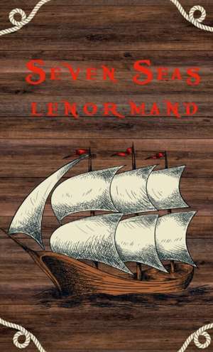 Seven Seas Lenormand de Eva Sawyer