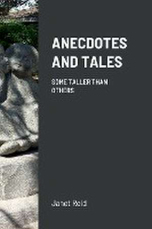 ANECDOTES AND TALES de Janet Reid