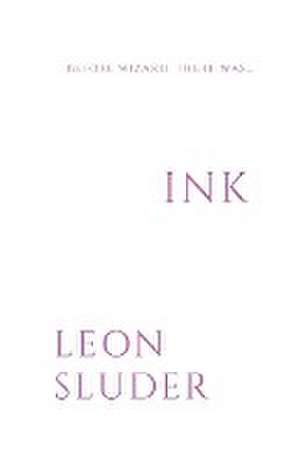 Ink de Leon Sluder