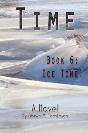 Time Book 6 de Shawn M. Tomlinson