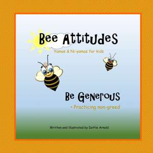 Bee Attitudes de Dottie Arnold