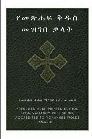 Ethiopian Bible Society's Amharic Holy Bible Dictionary de Yohannes Wolde Amanuel