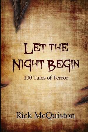 Let the Night Begin de Rick Mcquiston
