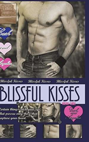 Blissful Kisses de Audra Claire