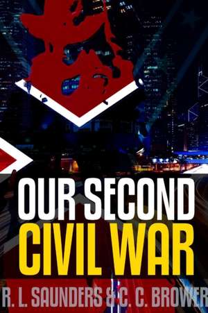 Our Second Civil War de C. C. Brower