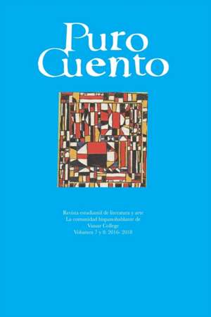 Puro Cuento 7-8 de Vassar College Hispanic Studies