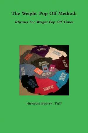 The Weight Pop Off Method de Nicholas Hester