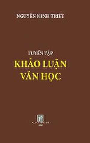 TUYEN TAP KHAO LUAN VAN HOC _hard cover de van Hoc Moi