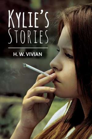 Kylie's Stories de H. W. Vivian