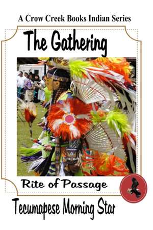 The Gathering de Tecumapese Morning Star