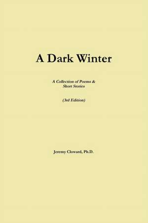 A Dark Winter (3rd Edition) de Jeremy Cloward