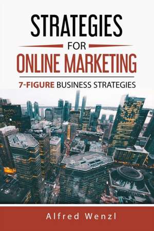 Strategies for Online Marketing de Alfred Wenzl