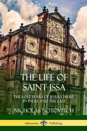 The Life of Saint Issa de Virchand R. Gandhi